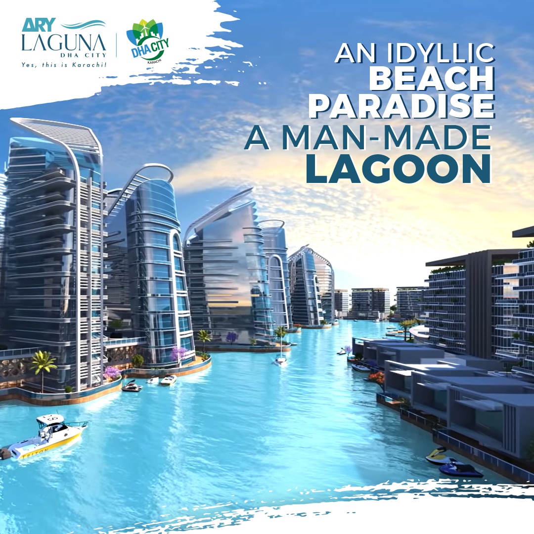 Urban Development & Economic Growth: ARY Laguna Promises Luxury Living & More